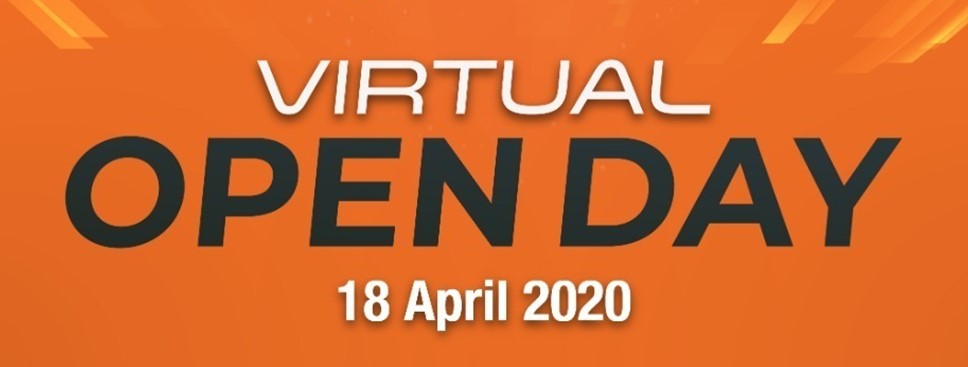 Virtual Open Day | 18 April 2020 (Sat)